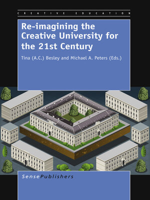 cover image of Re-imagining the Creative University for the 21st Century